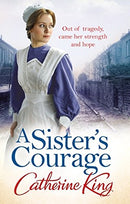 A Sister's Courage by King, Catherine | Subject:Fiction