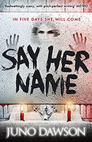 Say Her Name by James Dawson | Paperback | Subject:Horror & Ghost Stories | Item: FL_R1_H4_5465_120321_9781471402449