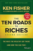 The Ten Roads to Riches: The Ways the Wealthy Got There (And How You Can Too!) Second Hand Book Online