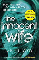 The Innocent Wife: A Richard and Judy Book Club pick by Lloyd, Amy | Paperback |  Subject: Contemporary Fiction | Item Code:R1|H3|3428