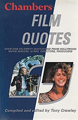 Chambers Film Quotes by Crawley, Tony | Paperback |  Subject: Cinema & Broadcast | Item Code:10308