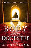 The Body on the Doorstep: A Dark and Compelling Historical Murder Mystery: 1 (Romey Marsh) by AJ MacKenzie | Paperback | Subject:Contemporary Fiction | Item: F3_C1_2390