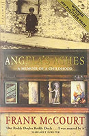 Angela"s Ashes : A Memoir of a Childhood