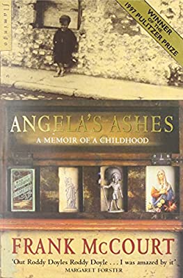Angela"s Ashes : A Memoir of a Childhood