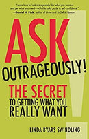 Ask Outrageously! by SWINDLING, LINDA | Paperback |  Subject: Analysis & Strategy | Item Code:R1|H3|3386