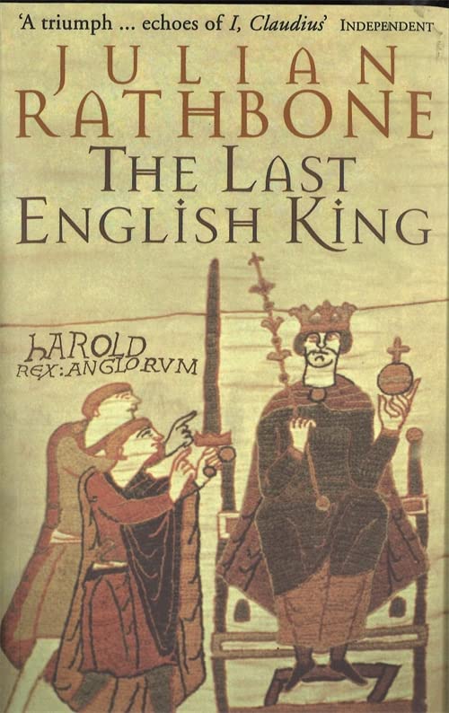 The Last English King by Rathbone, Julian | Subject:Literature & Fiction