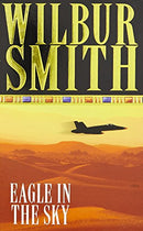 Eagle in the Sky by Wilbur Smith | Subject:Literature & Fiction