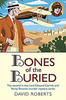 Bones of the Buried (Lord Edward Corinth & Verity Browne) by Roberts, David | Used Good | Paperback |  Subject: Crime, Thriller & Mystery | Item Code:3133