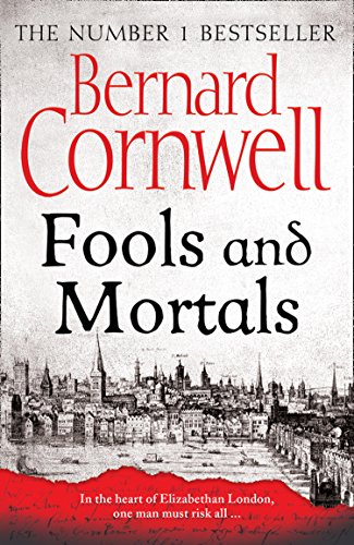 Fools and Mortals by Cornwell, Bernard | Subject:Literature & Fiction