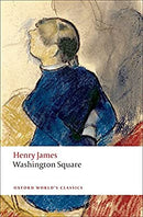 Washington Square (Oxford World's Classics) by James, Henry | Paperback |  Subject: Classic Fiction | Item Code:10381