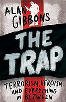 The Trap: terrorism, heroism and everything in between by Gibbons, Alan | Paperback |  Subject: Family, Personal & Social Issues | Item Code:1931