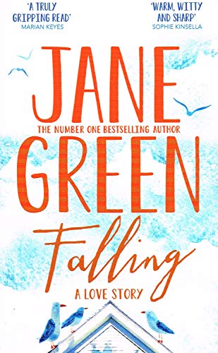 Falling : A Love Story : by Jane Green | Subject: