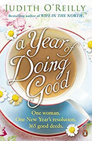 A Year of Doing Good: One Woman, One New Year's Resolution, 365 Good Deeds by O'Reilly, Judith | Paperback | Subject:Biographies & Autobiographies | Item: F3_C1_2366
