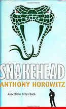 Snakehead (Alex Rider) by Horowitz, Anthony | Hardcover |  Subject: Action & Adventure | Item Code:R1|D7|1941