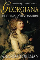 Georgiana, Duchess of Devonshire by Foreman, Amanda | Paperback | Subject:Biographies & Autobiographies | Item: F3_C3_3221