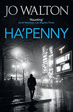 Ha'penny by Walton, Jo | Hardcover |  Subject: Mystery | Item Code:HB/268