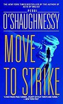 Move to Strike: A Novel: 6 (Nina Reilly) by O'Shaughnessy, Perri | Paperback |  Subject: Crime, Thriller & Mystery | Item Code:2461