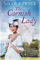 The Cornish Lady: A sweeping historical romance for fans of Bridgerton: 4 (Cornish Saga) by Pryce, Nicola | Subject:Literature & Fiction