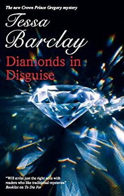 Diamonds in Disguise (Crown Prince Gregory Mysteries)
