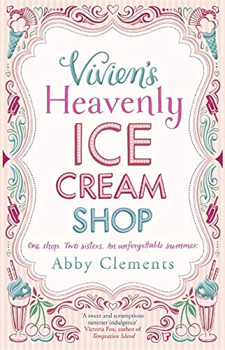 Vivien's Heavenly Ice Cream Shop by Clements, Abby | Subject:Crafts, Hobbies & Home