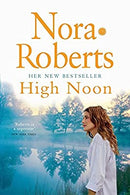 High Noon by Roberts, Nora | Paperback |  Subject: Contemporary Fiction | Item Code:R1|D6|1911