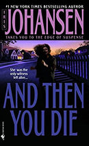 And Then You Die: A Novel by Johansen, Iris | Paperback |  Subject: Contemporary Fiction | Item Code:2508