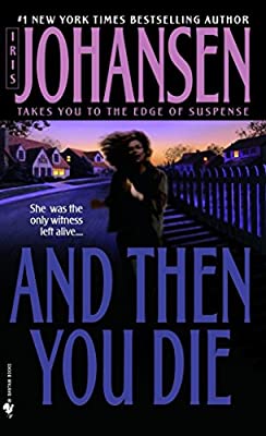 And Then You Die: A Novel by Johansen, Iris | Paperback |  Subject: Contemporary Fiction | Item Code:2508