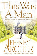 This Was a Man (The Clifton Chronicles) by Archer, Jeffrey | Paperback |  Subject: Contemporary Fiction | Item Code:R1|C6|1508
