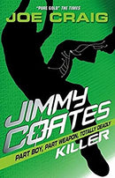 Jimmy Coates: Killer by Craig, Joe | Paperback |  Subject: Action & Adventure | Item Code:R1|E4|2280
