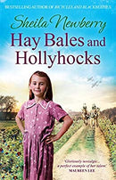 Hay Bales and Hollyhocks: The heart-warming rural saga by Sheila Newberry | Paperback |  Subject: Contemporary Fiction | Item Code:3558