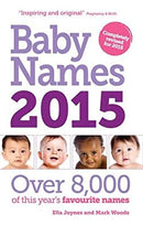 Baby Names 2015: Over 8,000 of This Year's Favourite Names
