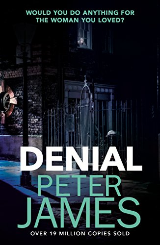Denial by James, Peter | Subject:Crime, Thriller & Mystery