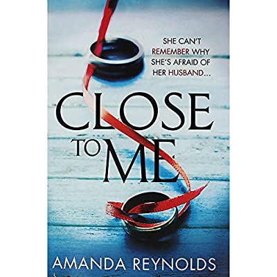 Amanda Reynolds Close To Me by 0 | Paperback | Subject:Crime, Thrillers & Mystery | Item: FL_F3_D2_4873