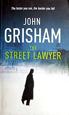 The Street Lawyer by JOHN GRISHAM | Paperback |  Subject: Fiction | Item Code:R1|D5|1795