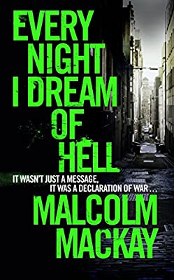 Every Night I Dream of Hell by Mackay, Malcolm | Hardcover |  Subject: Contemporary Fiction | Item Code:HB/239
