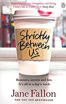 Strictly Between Us