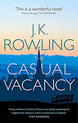 The Casual Vacancy by Rowling, J.K. | Paperback |  Subject: Contemporary Fiction | Item Code:R1|E1|2016