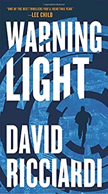 Warning Light: 1 (A Jake Keller Thriller) by Ricciardi, David | Paperback |  Subject: Crime, Thriller & Mystery | Item Code:R1|I2|3612