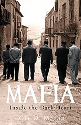 Mafia: Inside the Dark Heart