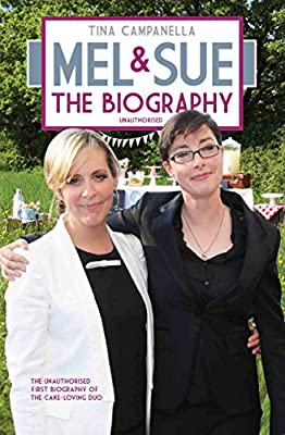 Mel and Sue: The Biography by Campanella, Tina | Hardcover |  Subject: Cinema & Broadcast | Item Code:HB/118