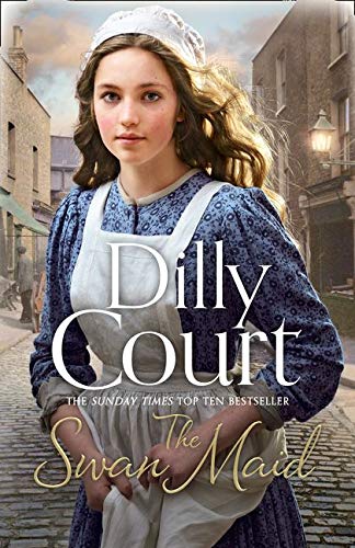 The Swan Maid: A heartwarming Victorian historical saga novel from the No.1 Sunday Times bestselller by Court, Dilly | Subject:Fiction