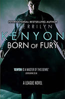 Born of Fury: Number 6 in series (League) by Kenyon, Sherrilyn | Paperback |  Subject: Romance | Item Code:10433