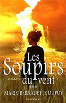 L'enfant des neiges, Tome 3 : Les soupirs du vent by Dupuy, Marie-Bernadette | Paperback |  Subject: Subjects | Item Code:R1|H2|3459