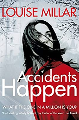 Accidents Happen by Millar, Louise | Paperback | Subject:Contemporary Fiction | Item: F3_C3_3745