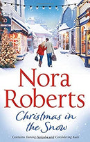 Christmas In The Snow: Taming Natasha / Considering Kate by Roberts, Nora | Paperback |  Subject: Contemporary Fiction | Item Code:10608