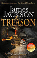 Treason: the gripping thriller for fans of BBC TV series GUNPOWDER by Jackson, James | Paperback | Subject:Action & Adventure | Item: FL_R1_G6_5391_120321_9781785761164