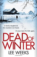 Dead of Winter (Dc Ebony Willis 1): Volume 1 by Lee Weeks | Subject:Biography