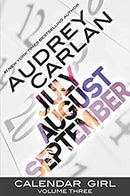 Calendar Girl: Volume Three (Volume 3) by Carlan, Audrey | Paperback | Subject:Romance | Item: F3_B2_1514