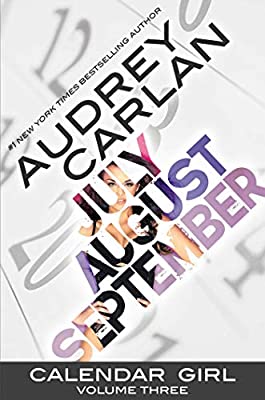 Calendar Girl: Volume Three (Volume 3) by Carlan, Audrey | Paperback | Subject:Romance | Item: F3_B2_1514
