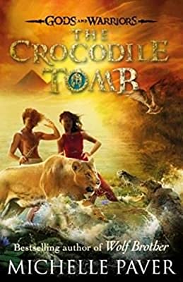 THE CROCODILE TOMB (GODS AND WARRIORS) by Michelle Paver | Paperback |  Subject: 0 | Item Code:10356